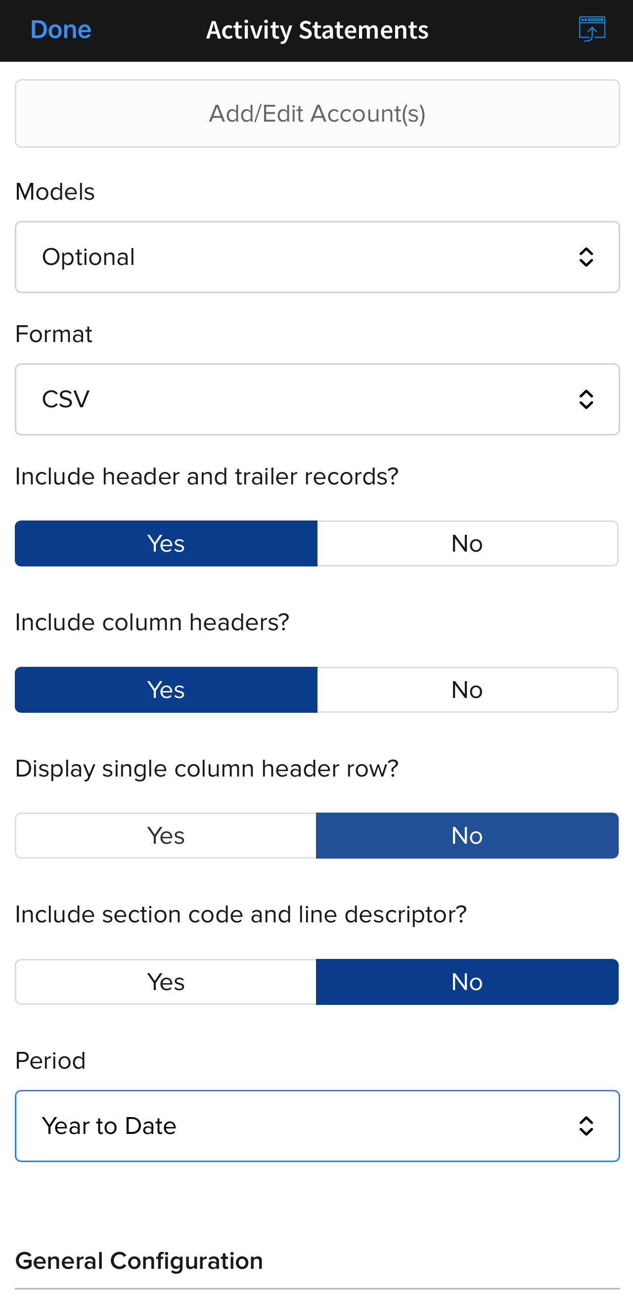 General Configuration: Format CSV, Include header records Yes, Period Year to Date